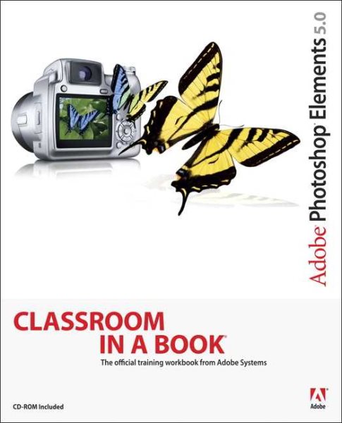 Adobe Photoshop Elements 5.0: Classroom in a Book cover