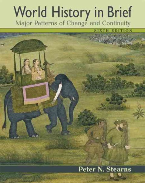 World History in Brief: Major Patterns of Change and Continuity, Combined Volume (6th Edition) cover