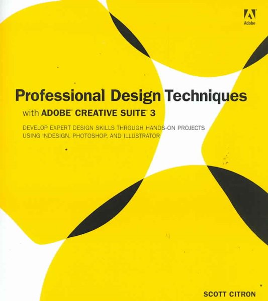 Professional Design Techniques with Adobe Creative Suite 3 cover