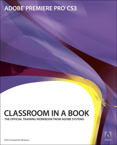 Adobe Premiere Pro Cs3 Classroom in a Book cover