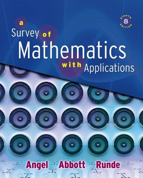 Survey of Mathematics with Applications, A (8th Edition) cover