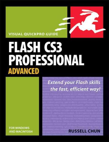 Flash CS3 Professional Advanced for Windows and Macintosh: Visual QuickPro Guide cover