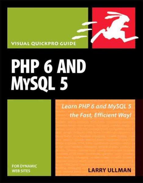 PHP 6 and MySQL 5 for Dynamic Web Sites: Visual QuickPro Guide cover