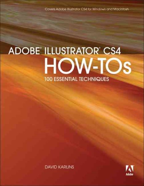 Adobe Illustrator CS4 How-Tos: 100 Essential Techniques cover