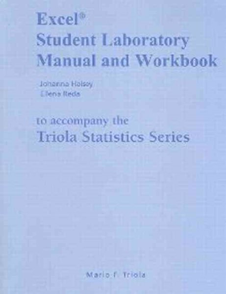 Excel Student Laboratory Manual and Workbook for the Triola Statistics Series cover