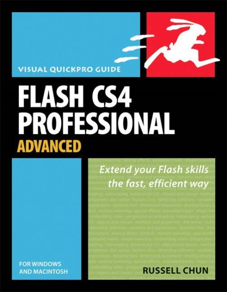 Flash CS4 Professional Advanced for Windows and Macintosh: Visual QuickPro Guide