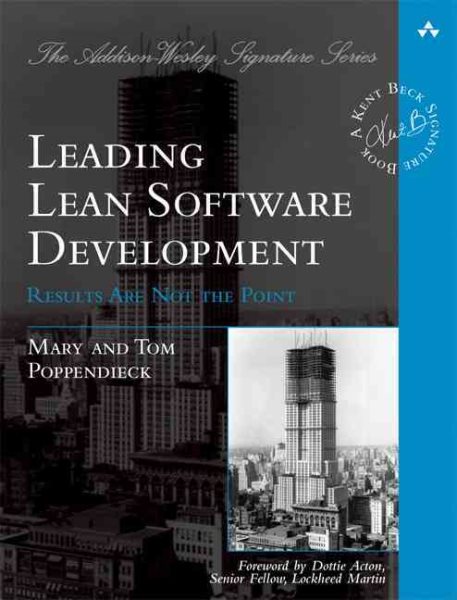 Leading Lean Software Development: Results Are Not the Point cover