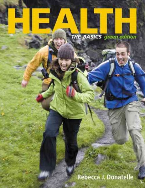 Health: The Basics, Green Edition cover