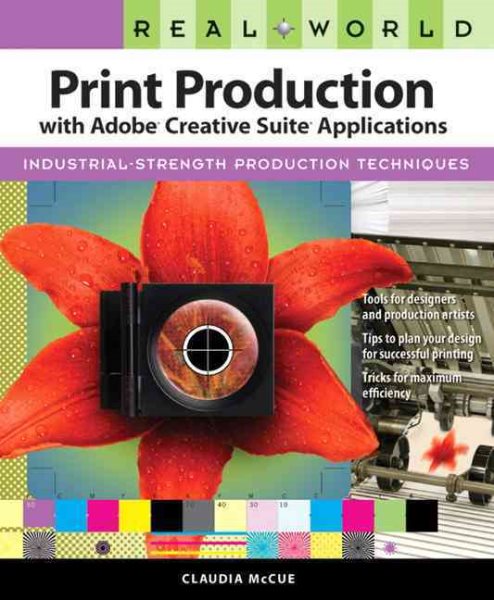 Real World Print Production with Adobe Creative Suite Applications cover
