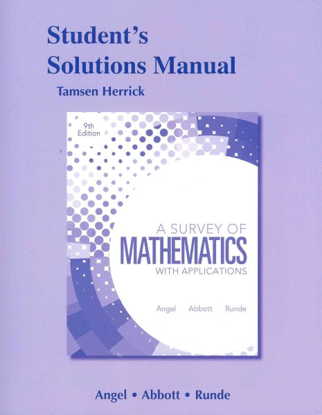 Student Solutions Manual for A Survey of Mathematics with Applications cover
