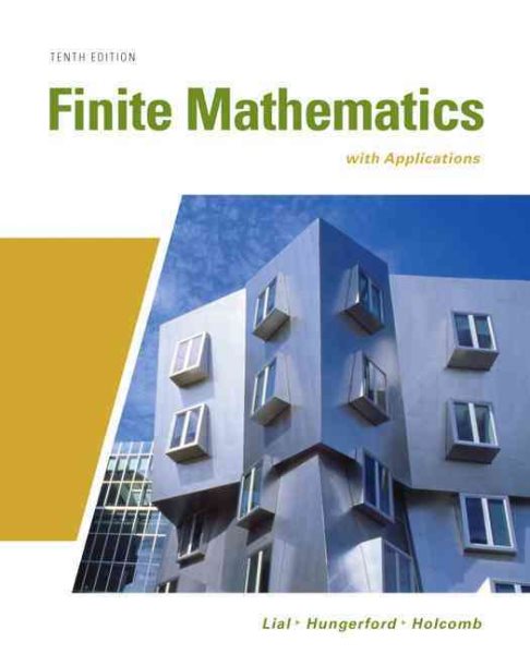 Finite Mathematics with Applications (10th Edition) (Lial/Hungerford/Holcomb) cover