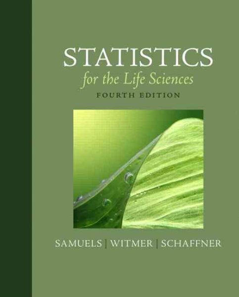 Statistics for the Life Sciences (4th Edition) cover
