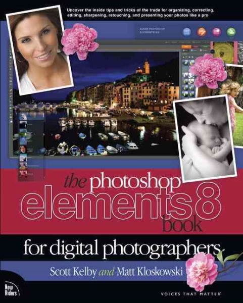 The Photoshop Elements 8 Book for Digital Photographers (Voices That Matter) cover