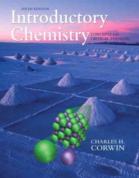 Introductory Chemistry: Concepts and Critical Thinking (6th Edition) cover