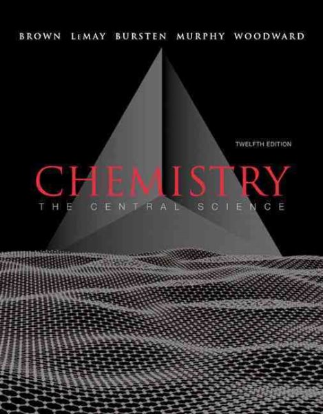Chemistry: The Central Science (12th Edition)