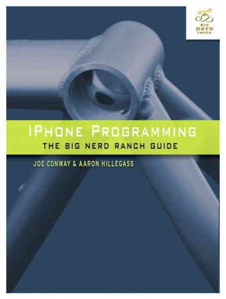 iPhone Programming: The Big Nerd Ranch Guide (Big Nerd Ranch Guides) cover