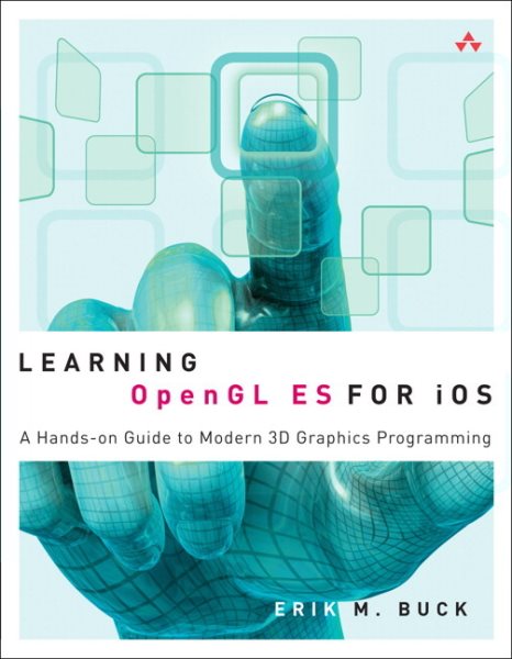 Learning OpenGL ES for iOS: A Hands-on Guide to Modern 3D Graphics Programming cover