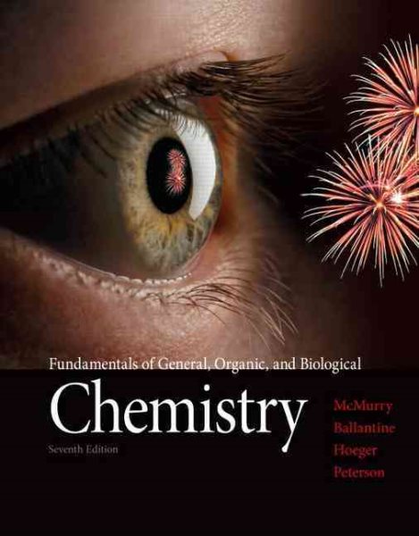 Fundamentals of General, Organic, and Biological Chemistry (7th Edition)