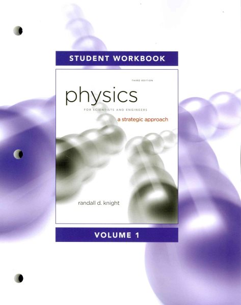Student Workbook for Physics for Scientists and Engineers: A Strategic Approach, Vol. 1 (Chs 1-15) cover