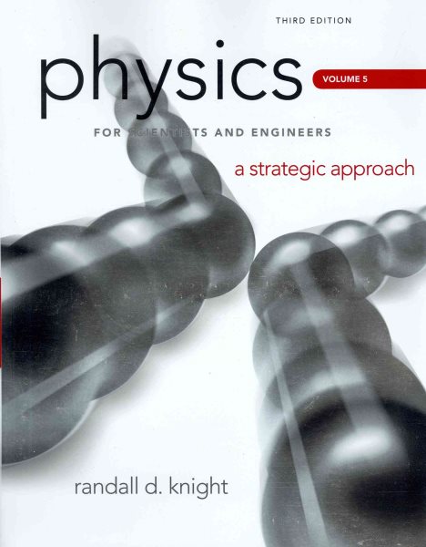 Physics for Scientists and Engineers: A Strategic Approach, Vol. 5 (Chs 36-42) (3rd Edition) cover