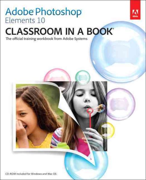 Adobe Photoshop Elements 10: Classroom in a Book cover