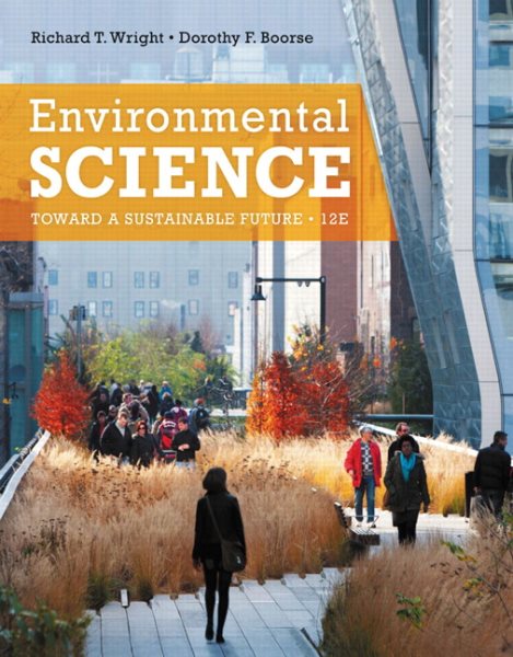 Environmental Science: Toward a Sustainable Future (12th Edition) cover