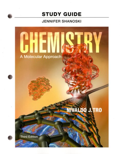 Study Guide for Chemistry: A Molecular Approach cover