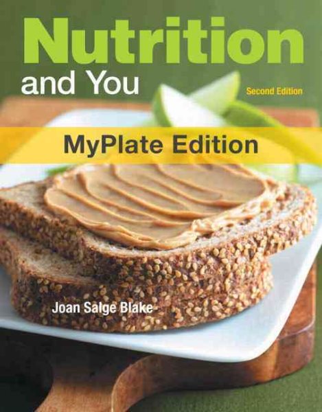 Nutrition and You, MyPlate Edition (2nd Edition) cover