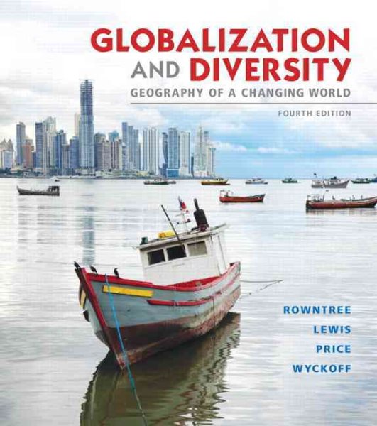 Globalization and Diversity: Geography of a Changing World (4th Edition) cover