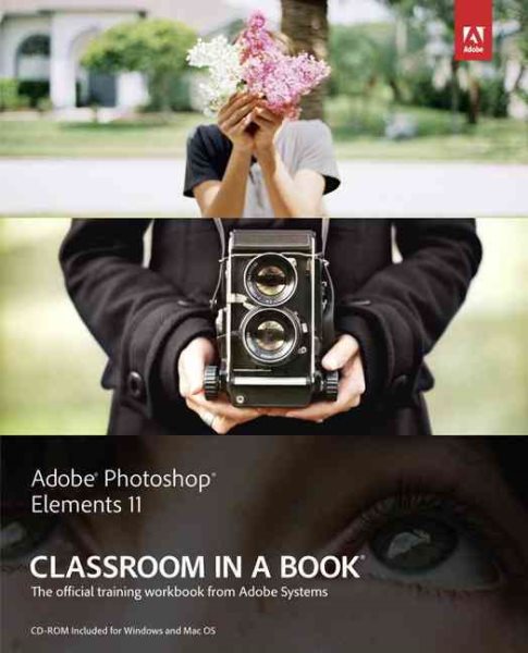 Adobe Photoshop Elements 11: Classroom in a Book cover