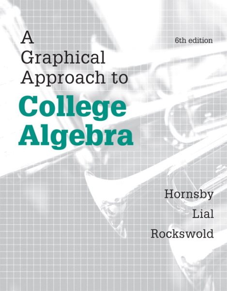 A Graphical Approach to College Algebra cover