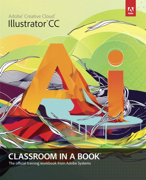 Adobe Illustrator CC Classroom in a Book cover