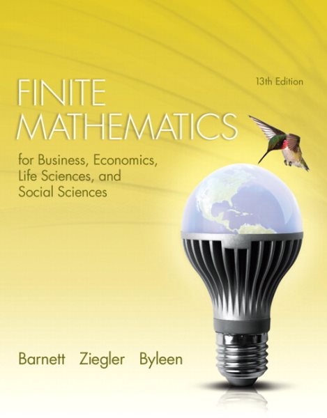 Finite Mathematics for Business, Economics, Life Sciences, and Social Sciences (13th Edition) cover