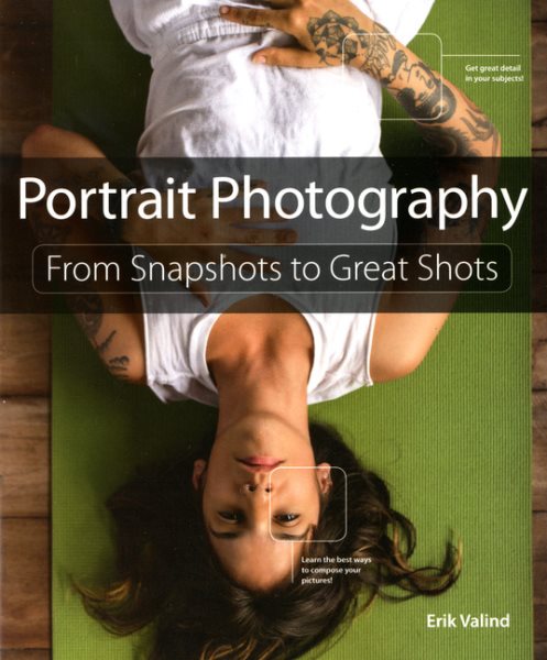 Portrait Photography: From Snapshots to Great Shots cover