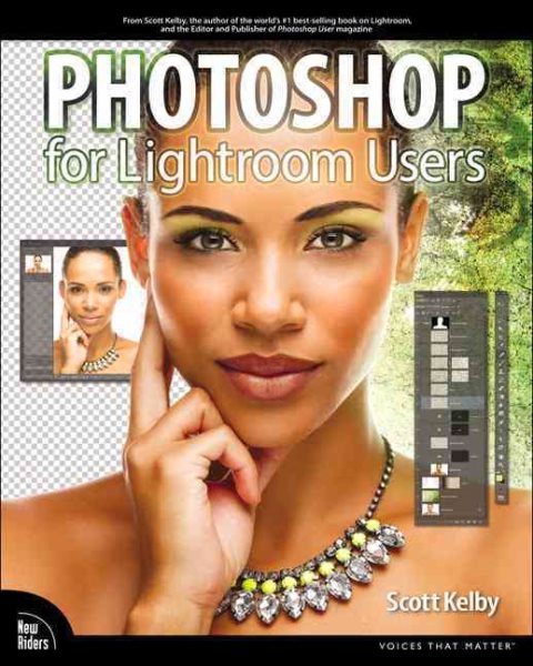 Photoshop for Lightroom Users (Digital Photography Courses) cover