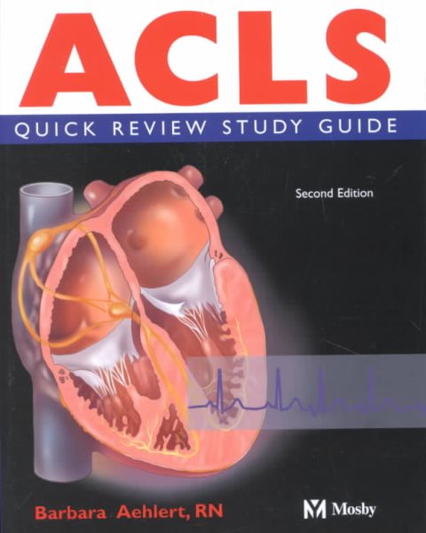 ACLS Quick Review Study Guide, Second Edition cover