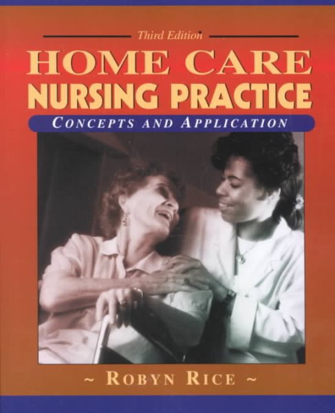 Home Care Nursing Practice: Concepts and Application cover