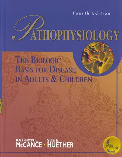 Pathophysiology: The Biologic Basis for Disease in Adults & Children cover