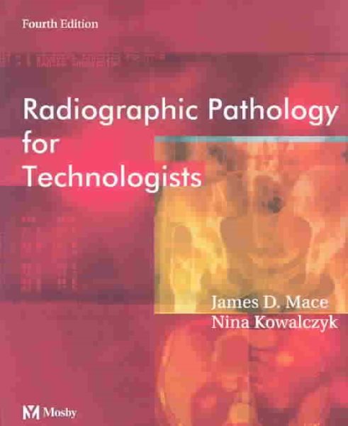 Radiographic Pathology for Technologists cover