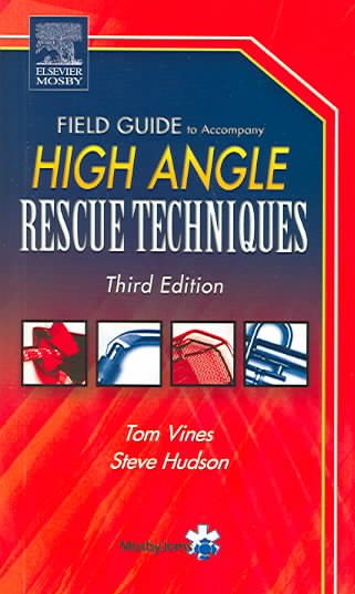 Field Guide To Accompany High Angle Rescue Techniques cover