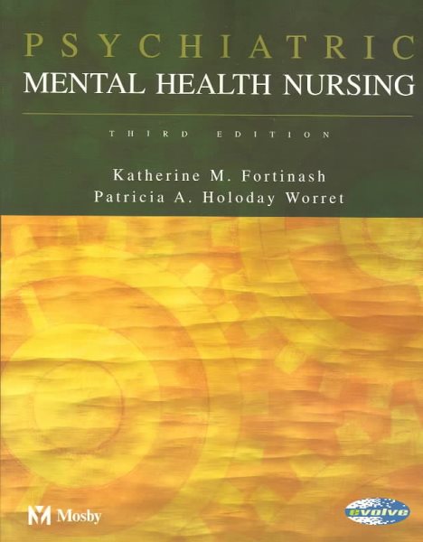 Psychiatric Mental Health Nursing (Psychiatric Mental Health Nursing (Fortinash)) cover