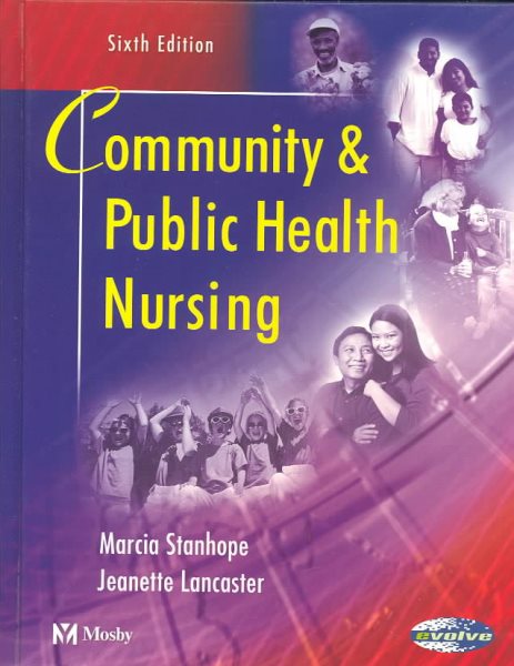 Community and Public Health Nursing: Population-Centered Health Care in the Community