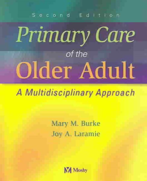 Primary Care of the Older Adult: A Multidisciplinary Approach cover