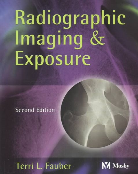 Radiographic Imaging & Exposure (Fauber, Radiographic Imaging & Exposure) cover
