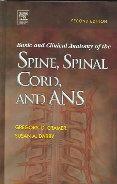 Basic and Clinical Anatomy of the Spine, Spinal Cord, and ANS cover