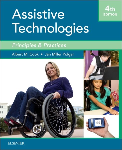 Cook and Hussey's Assistive Technologies: Principles and Practice cover
