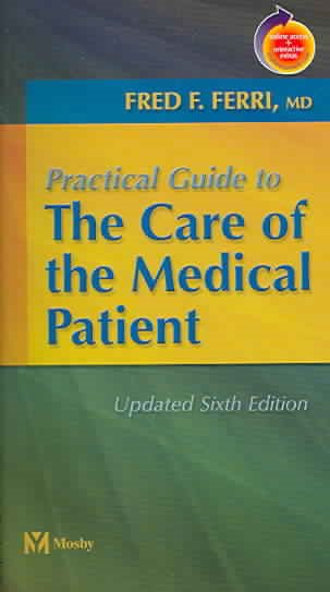 Practical Guide to the Care of the Medical Patient Updated Edition: With Student Consult Access cover