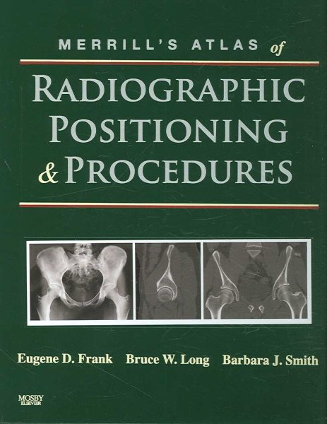 Merrill's Atlas of Radiographic Positioning and Procedures: Volume 2 cover