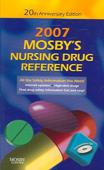 Mosby's 2007 Nursing Drug Reference 20th Anniversary Edition  (Mosby's Nursing Drug Reference) cover