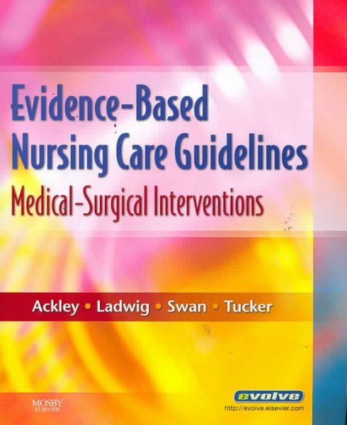 Evidence-Based Nursing Care Guidelines: Medical-Surgical Interventions cover